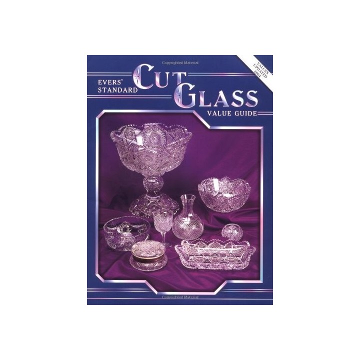 Evers' Standard: Cut Glass Value Guide